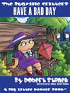 Have a Bad Day@